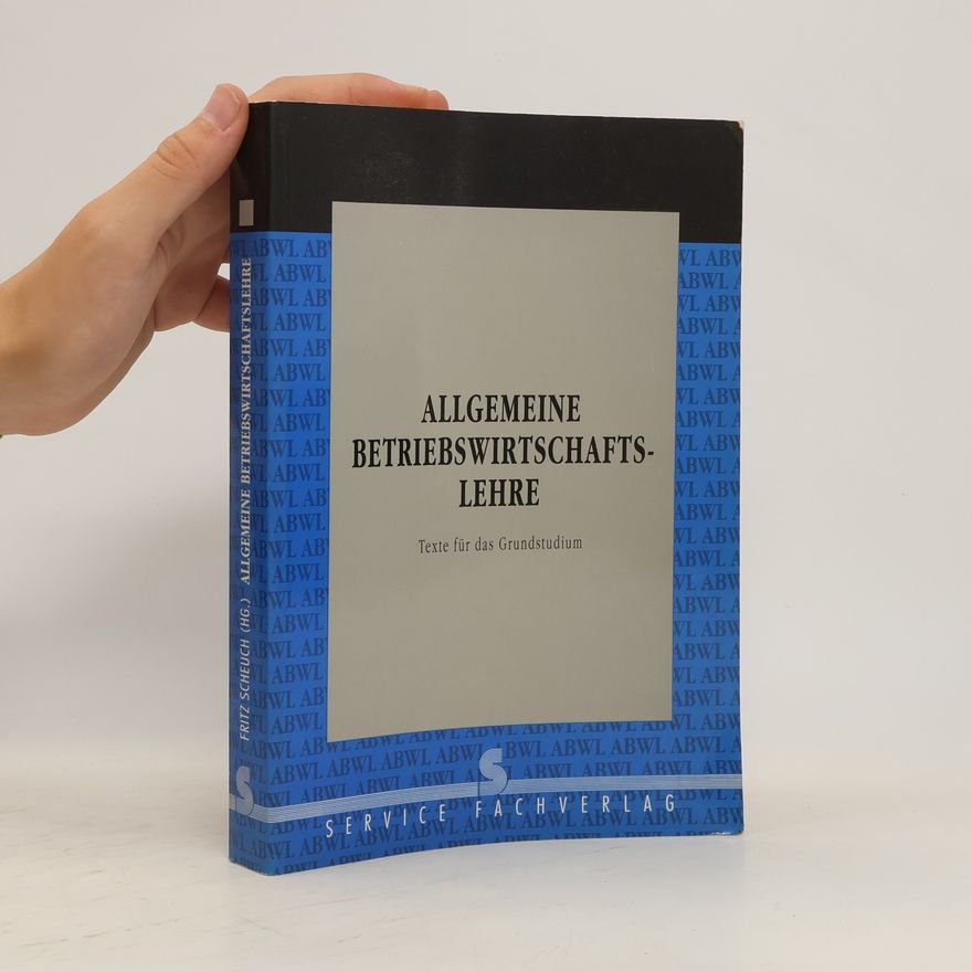 Fritz Scheuch Allgemeine Betriebswirtschaftslehre