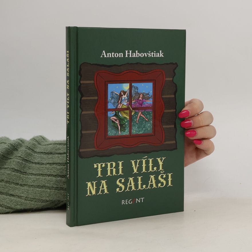 Anton Habovštiak Tri víly na salaši