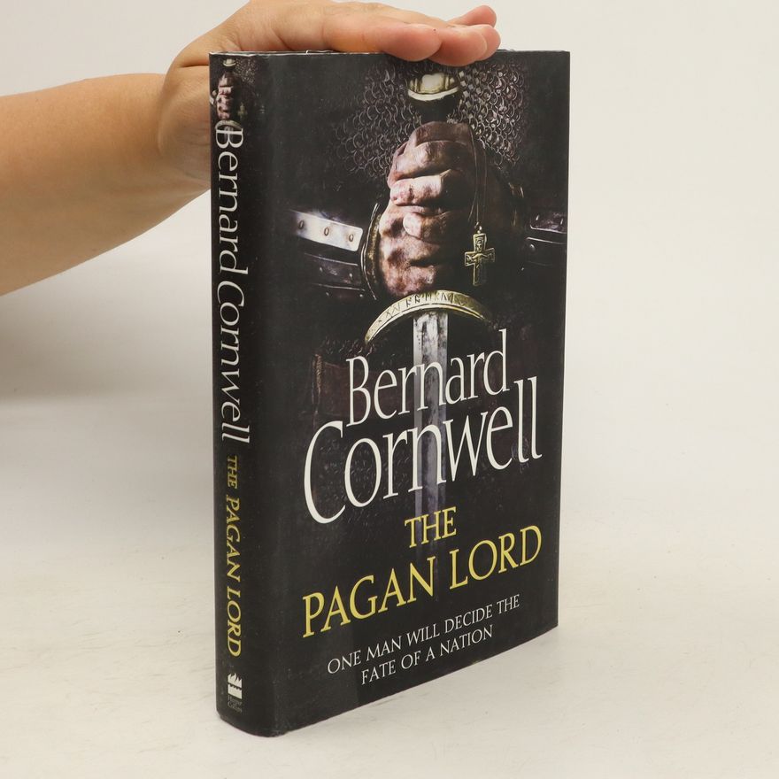 Bernard Cornwell The Pagan Lord