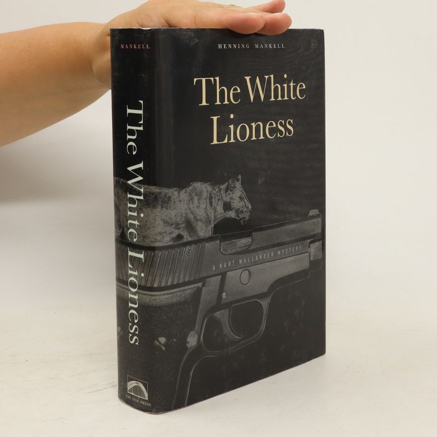 Henning Mankell The White Lioness