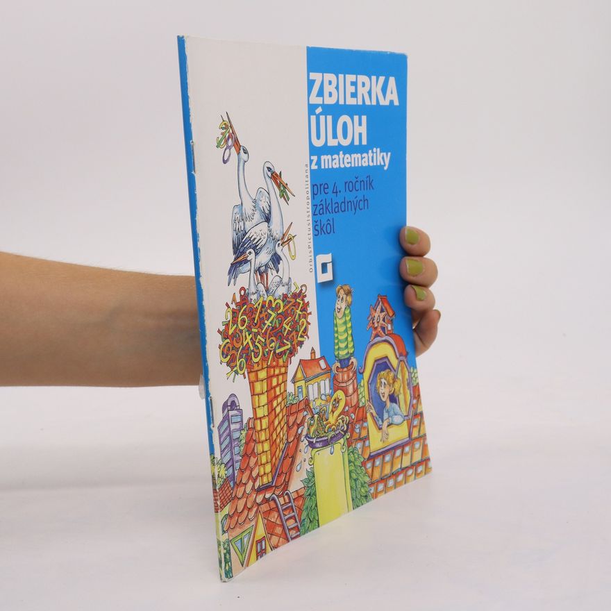 Collectif d'auteurs Zbierka úloh z matematiky pre 4. ročník základných škôl