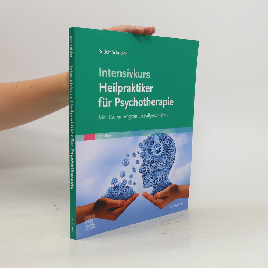Rudolf Schneider Intensivkurs Heilpraktiker für Psychotherapie
