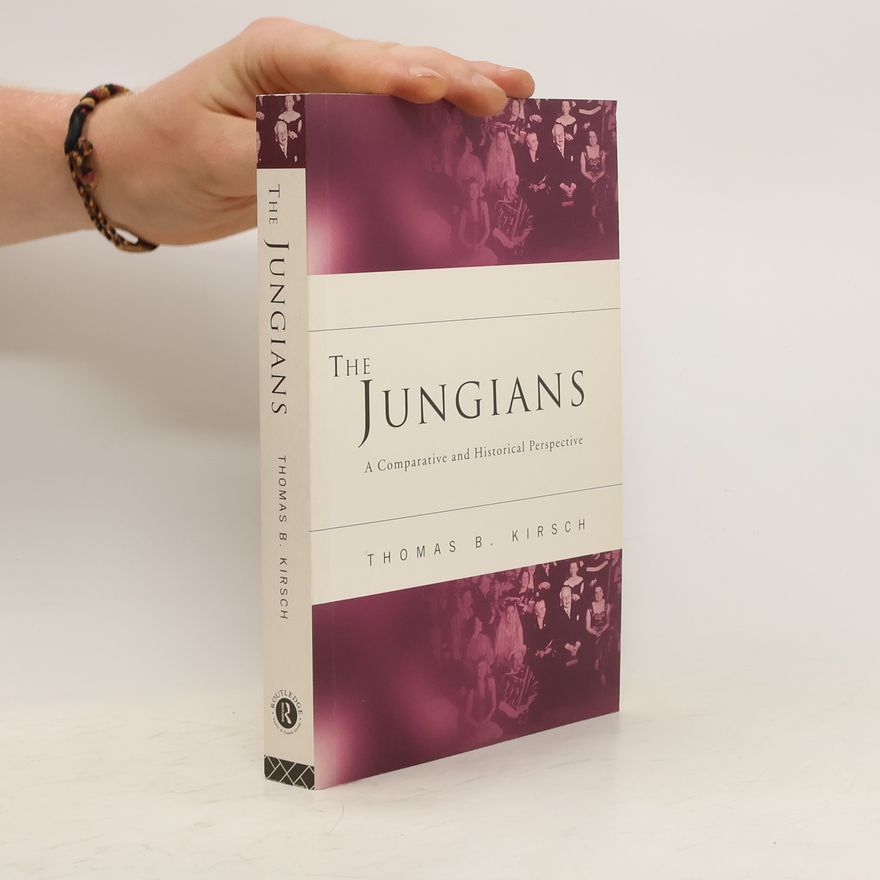 Thomas B. Kirsch The Jungians