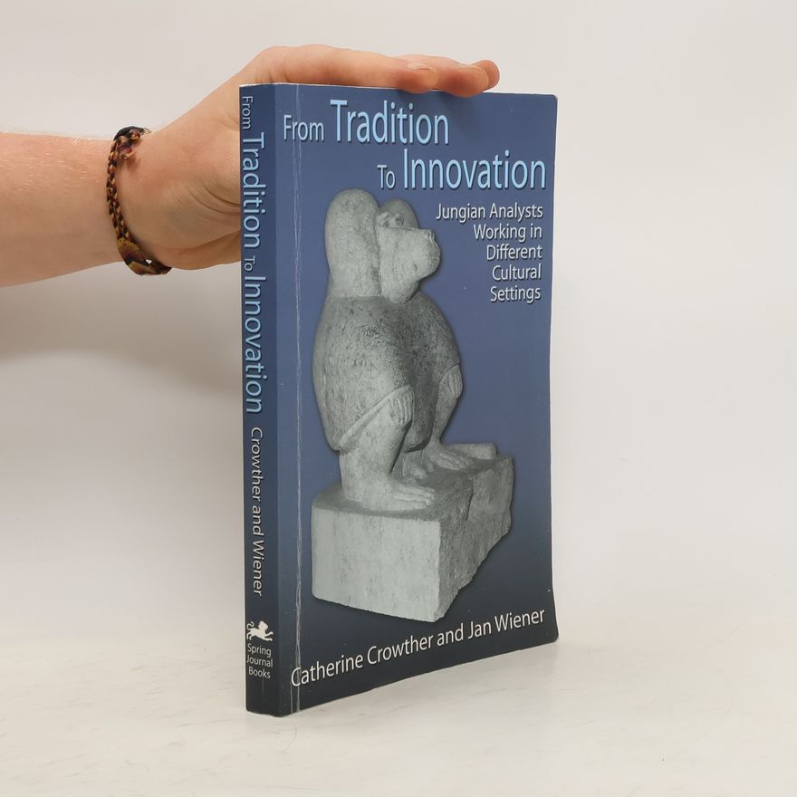 Catherine Crowther From Tradition to Innovation