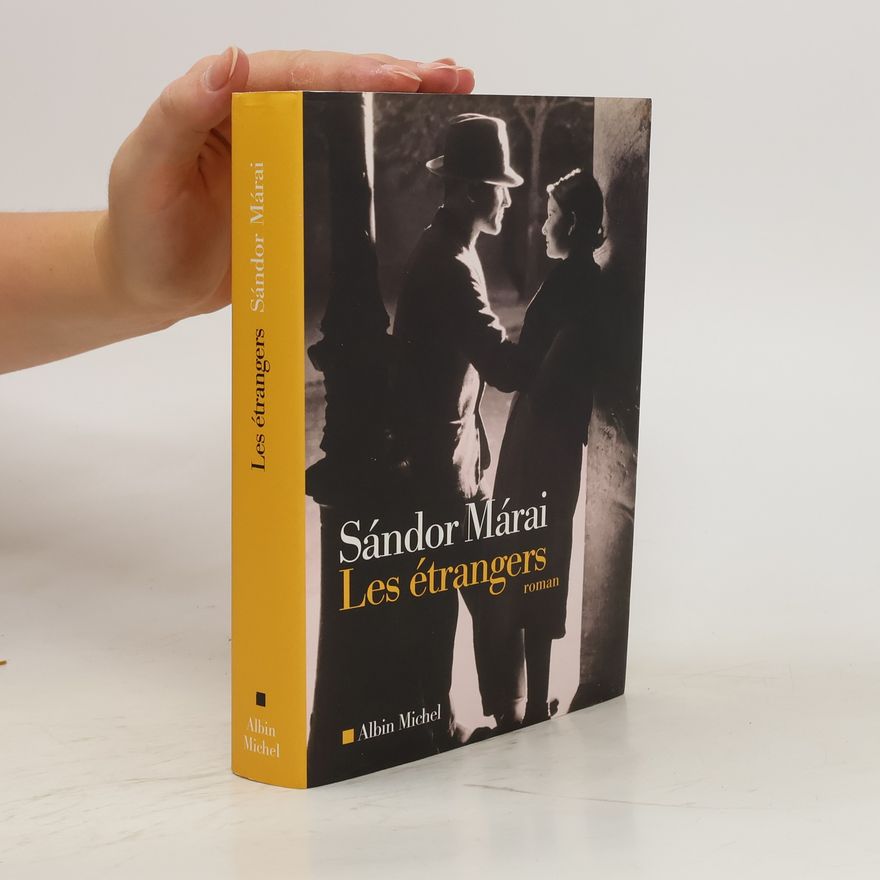 Sándor Márai Lés étrangers