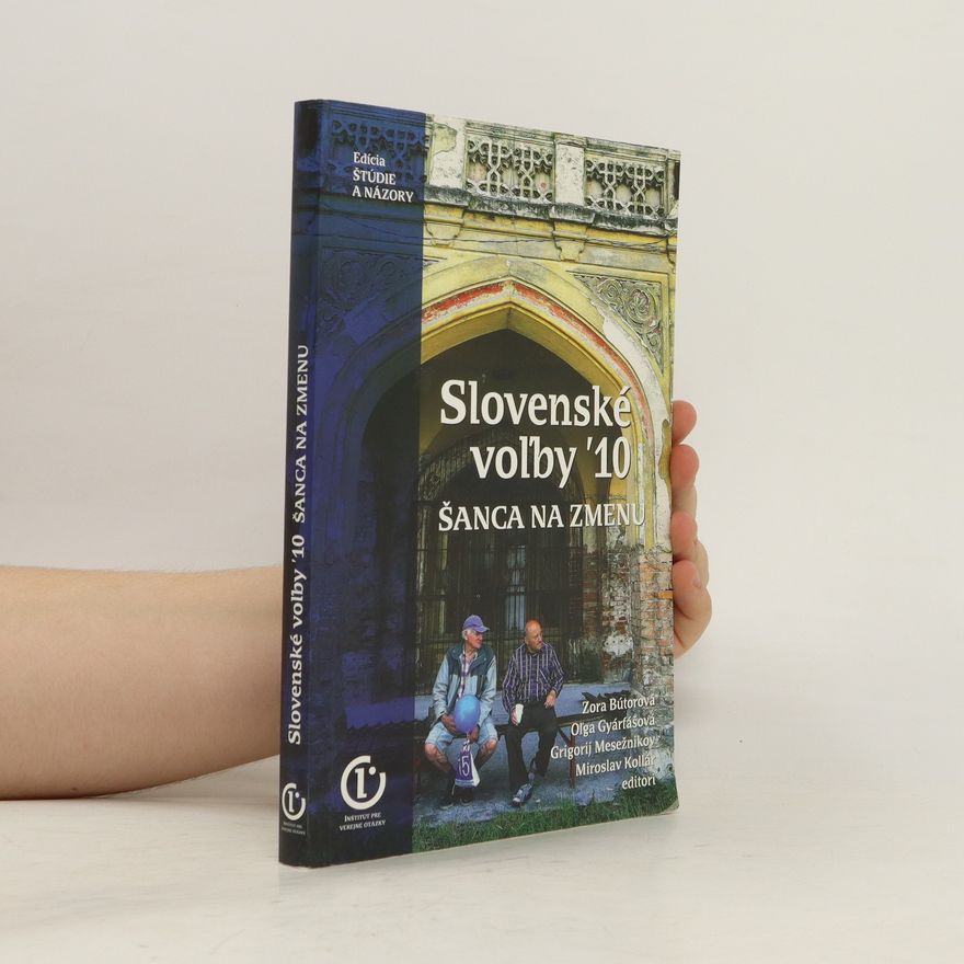 Martin Bútora Slovenské voľby ´10. Šanca na zmenu