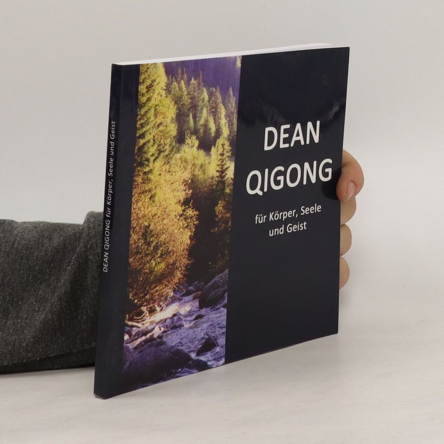 Karin Reimer Dean Qigong für Körper, Seele und Geist