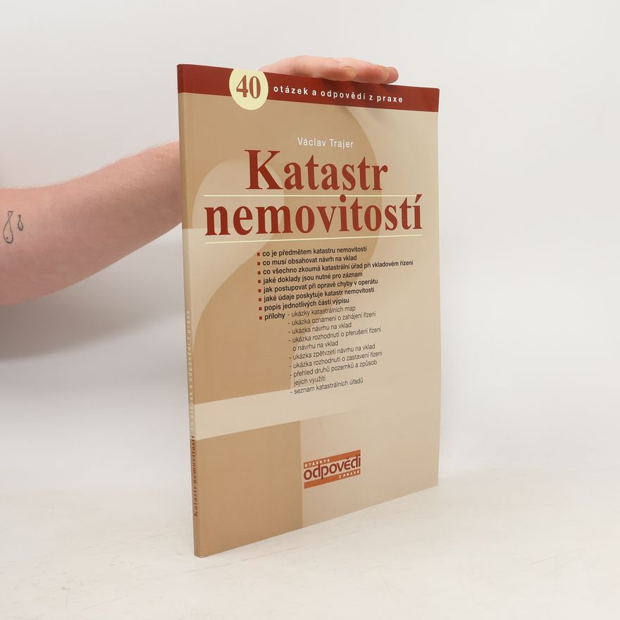 Václav Trajer Katastr nemovitostí v otázkách a odpovědích