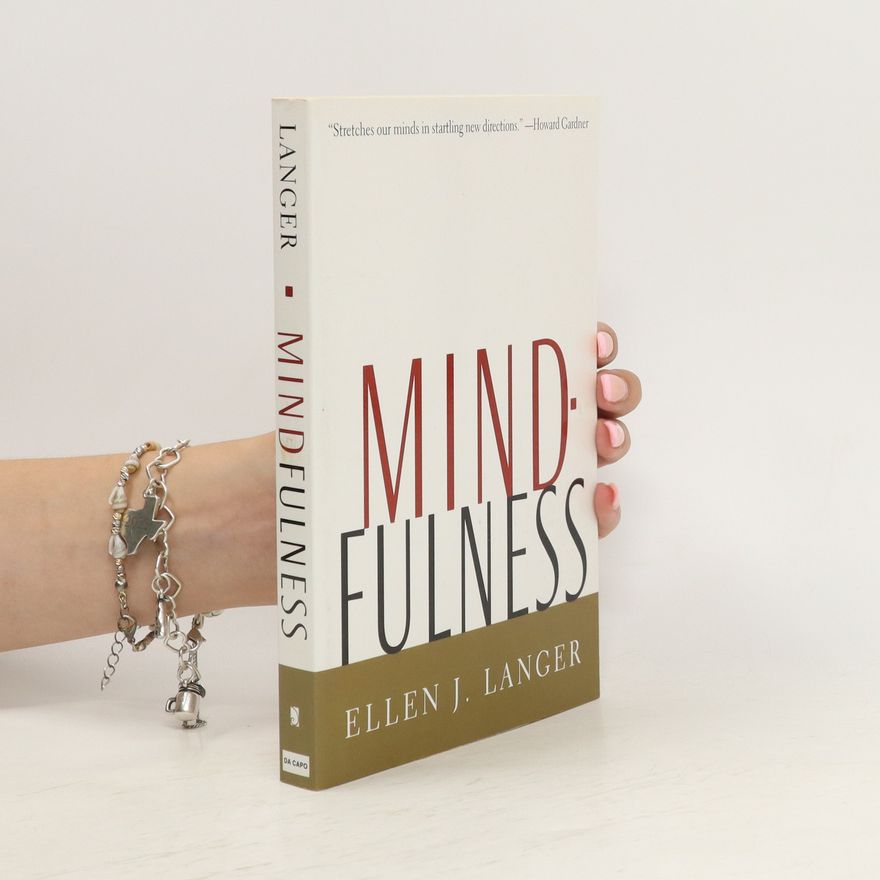 Ellen J. Langer Mindfulness