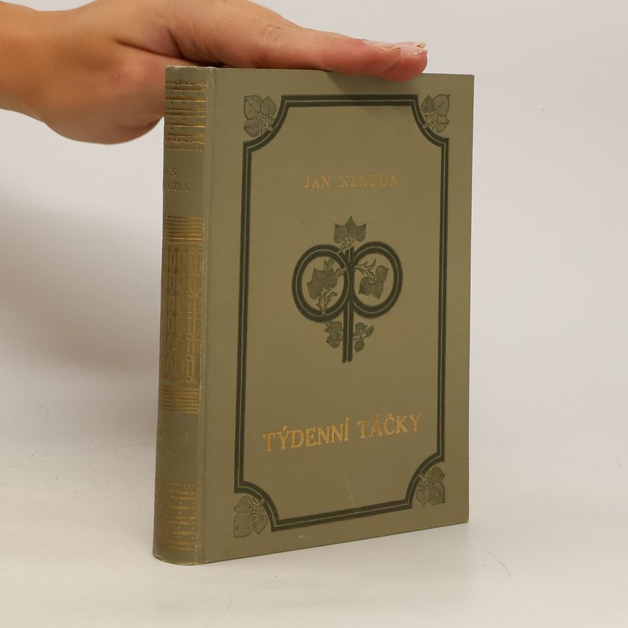 Jan Neruda Týdenní táčky. Perly z díla Jana Nerudy III
