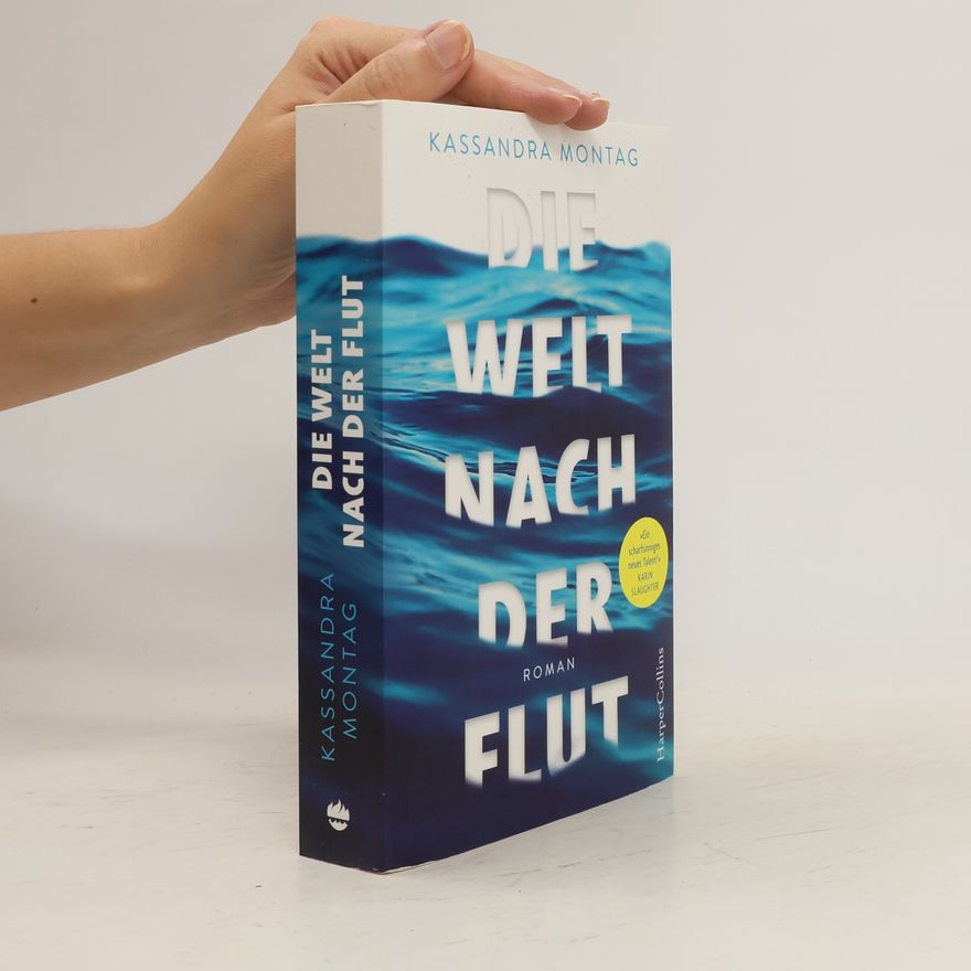 Kassandra Montag Die Welt nach der Flut