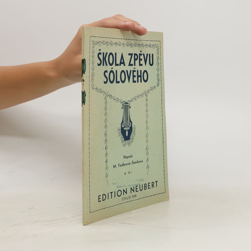 M. Fiedlerová Semíková Škola zpěvu sólového