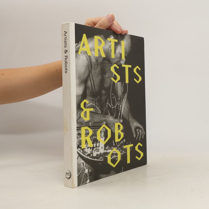 Various authors Artists & Robots