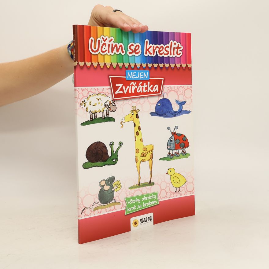 Autorenkollektiv Učím se kreslit nejen zvířátka