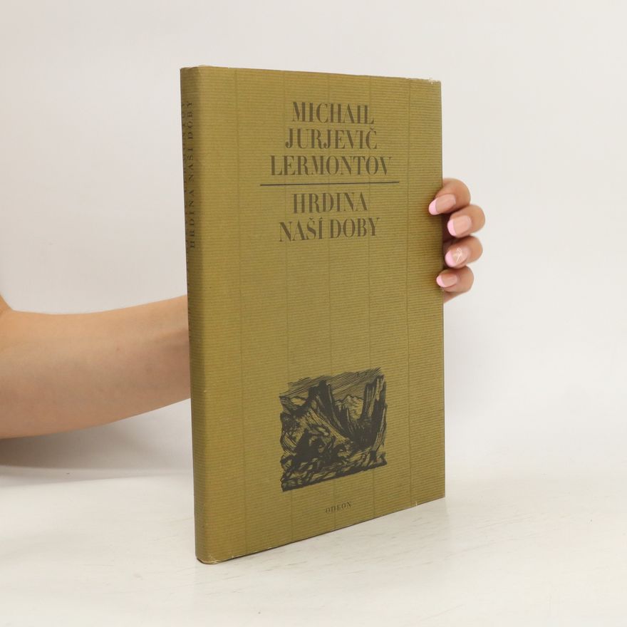 Michail Jurjevič Lermontov Hrdina naší doby