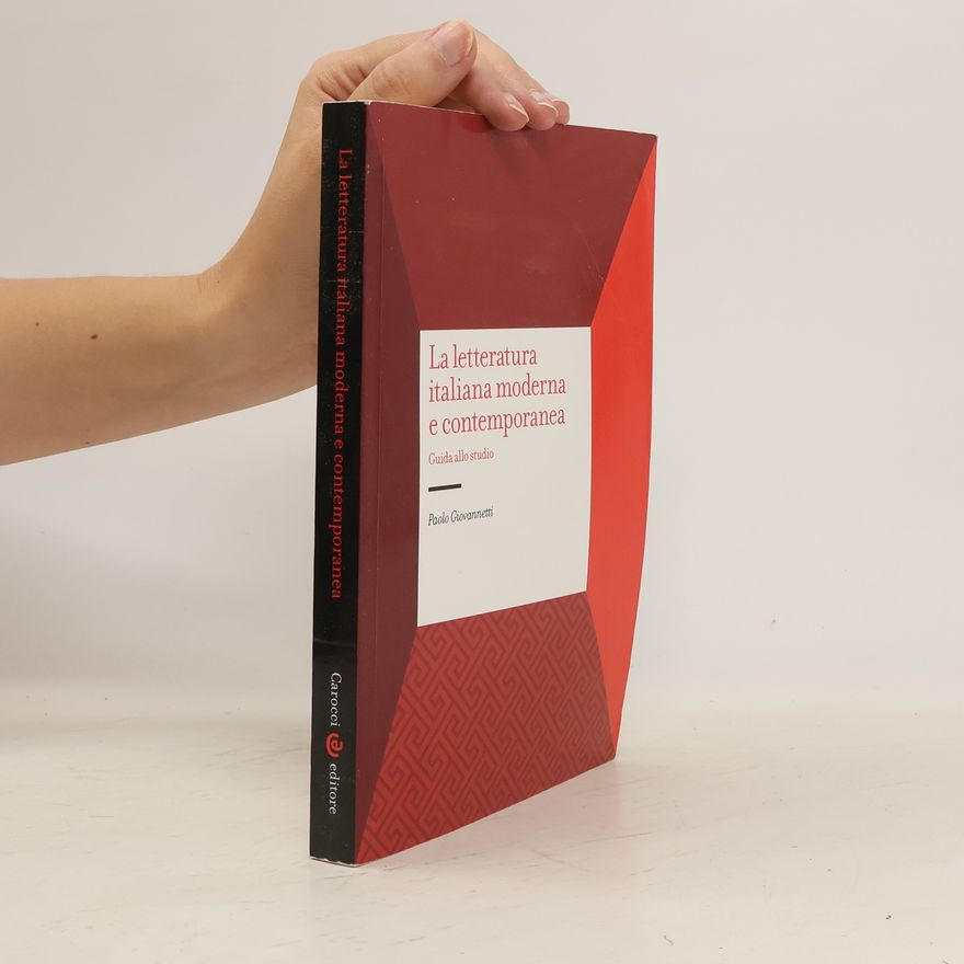 Paolo Giovannetti La letteratura italiana moderna e contemporanea