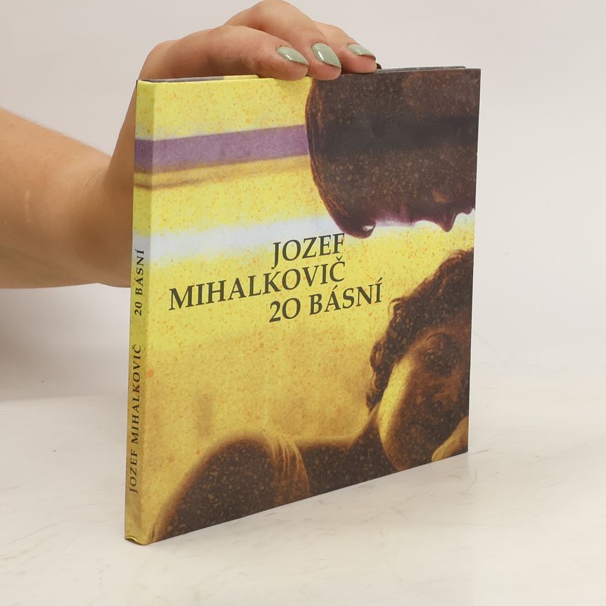 Jozef Mihalkovič 20 básní