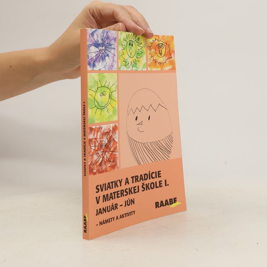 Various authors Sviatky a tradície v materskej škole I. Január - Jún