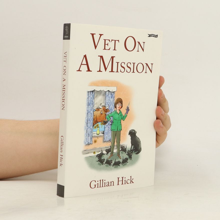 Gillian Hick Vet on a Mission