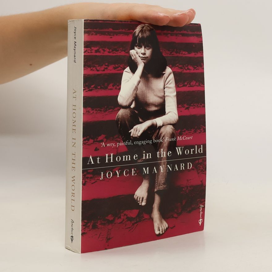 Joyce Maynard At Home in the World