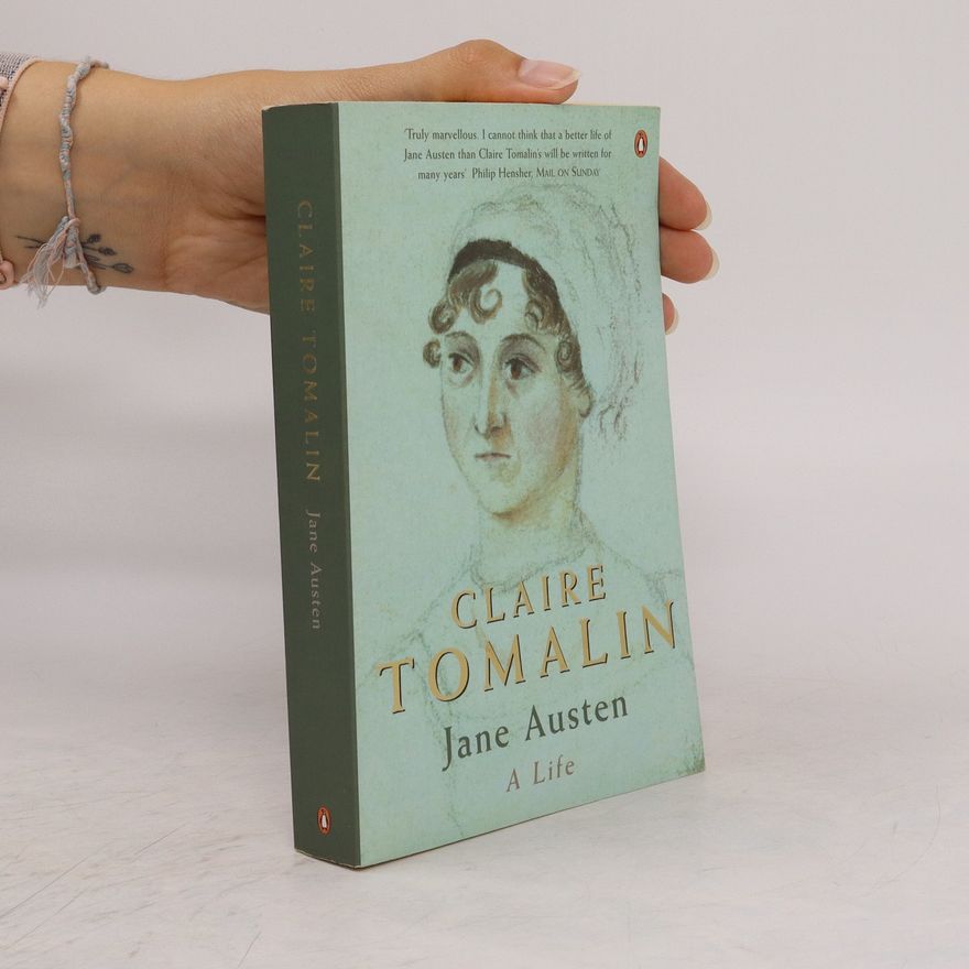 Claire Tomalin Jane Austen. A Life