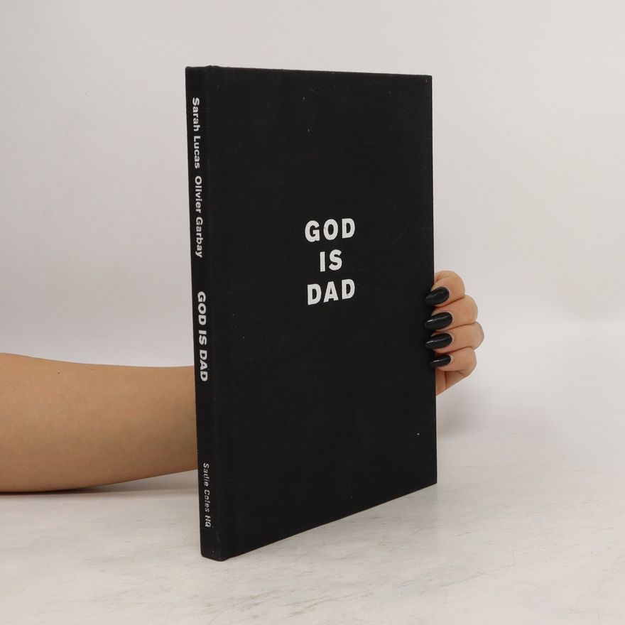 Oliver Garbay God is Dad