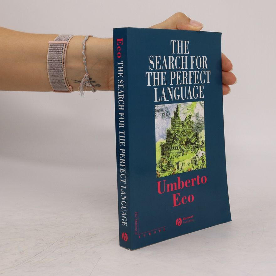 Umberto Eco The Search for the Perfect Language