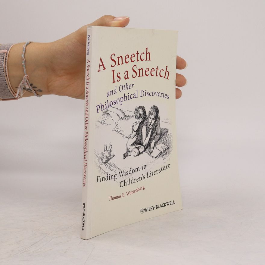 Joy Kinigstein A Sneetch is a Sneetch and Other Philosophical Discoveries