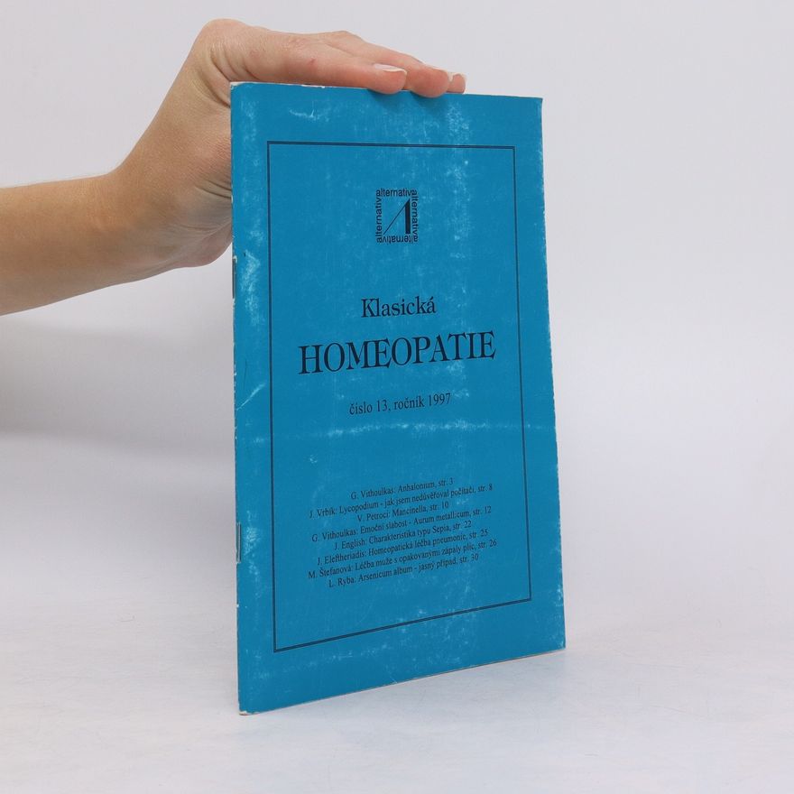 Autorenkollektiv Klasická homeopatie 13/1997