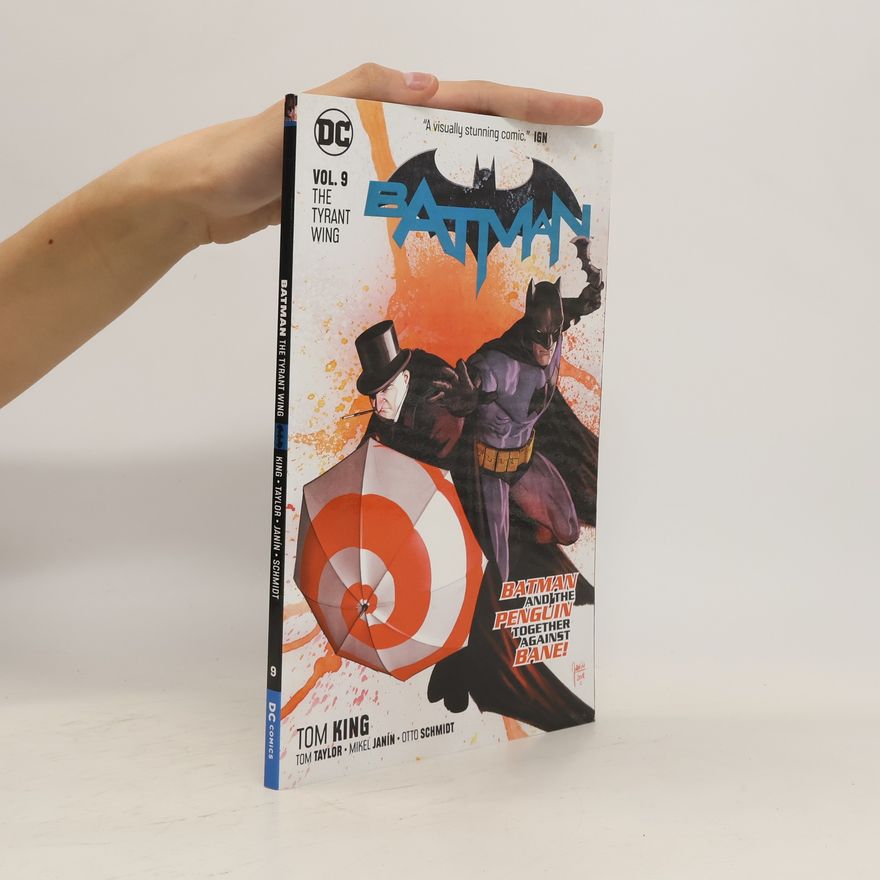 Tom King Batman Vol. 9. The Tyrant Wing