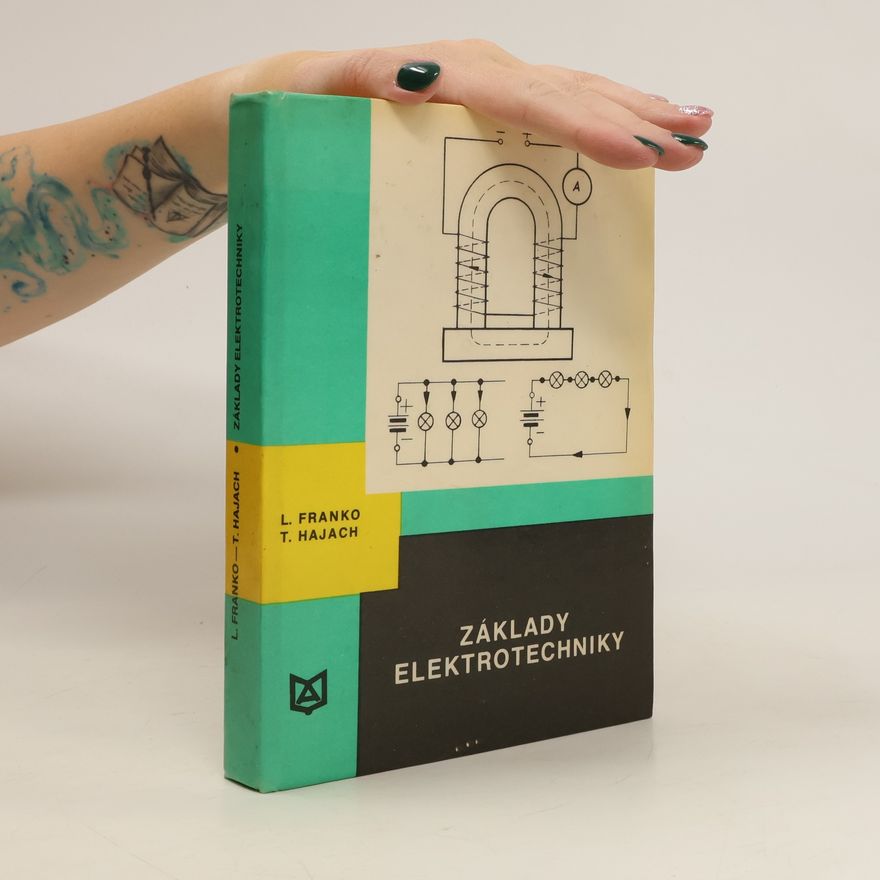 Ladislav Franko Základy elektrotechniky