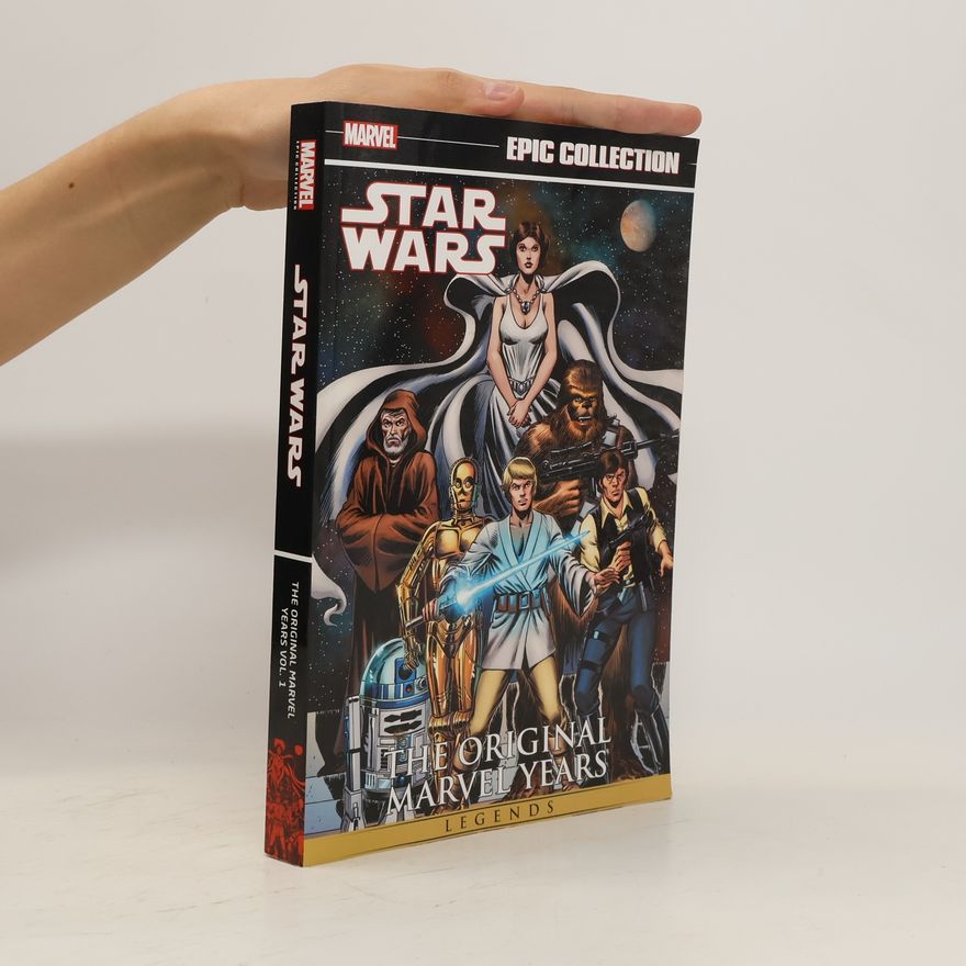 Various authors Star Wars. The Original Marvel Years 1