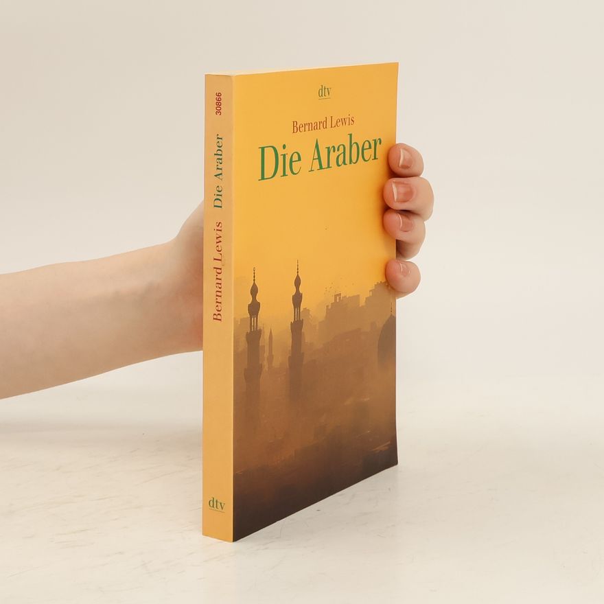 Bernard Lewis Die Araber