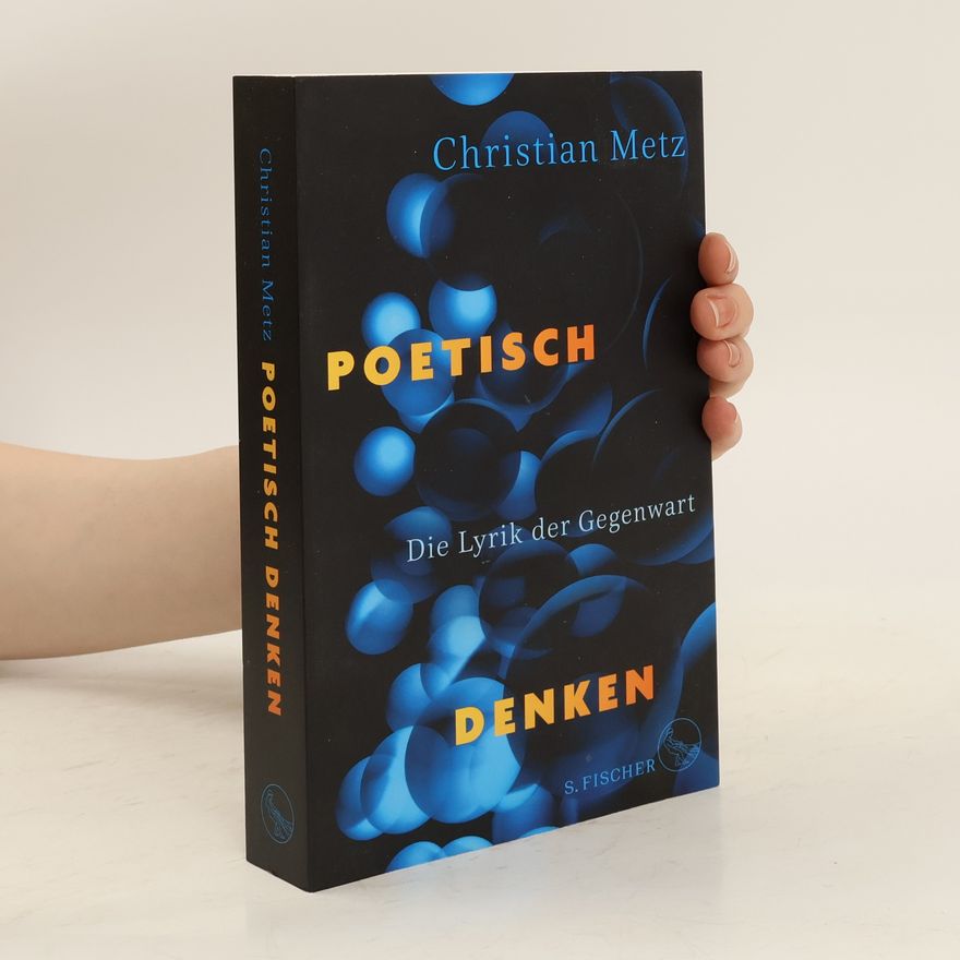 Christian Metz Poetisch denken