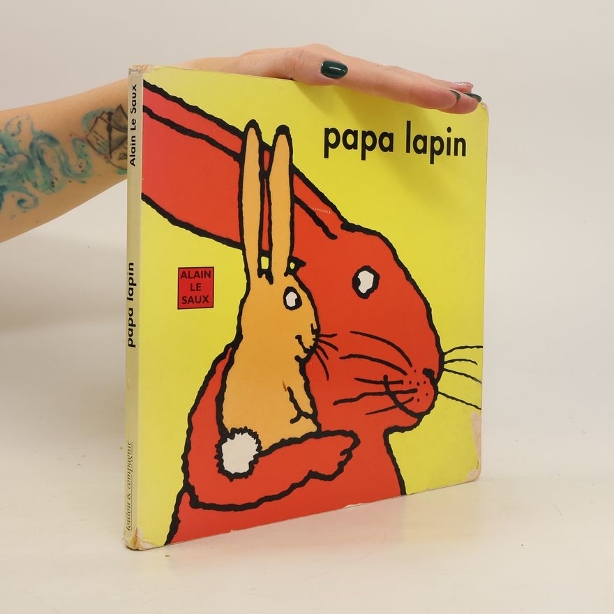 Alain Le Saux Papa lapin