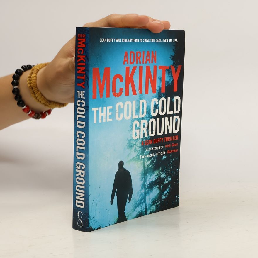 Adrian McKinty The Cold Cold Ground