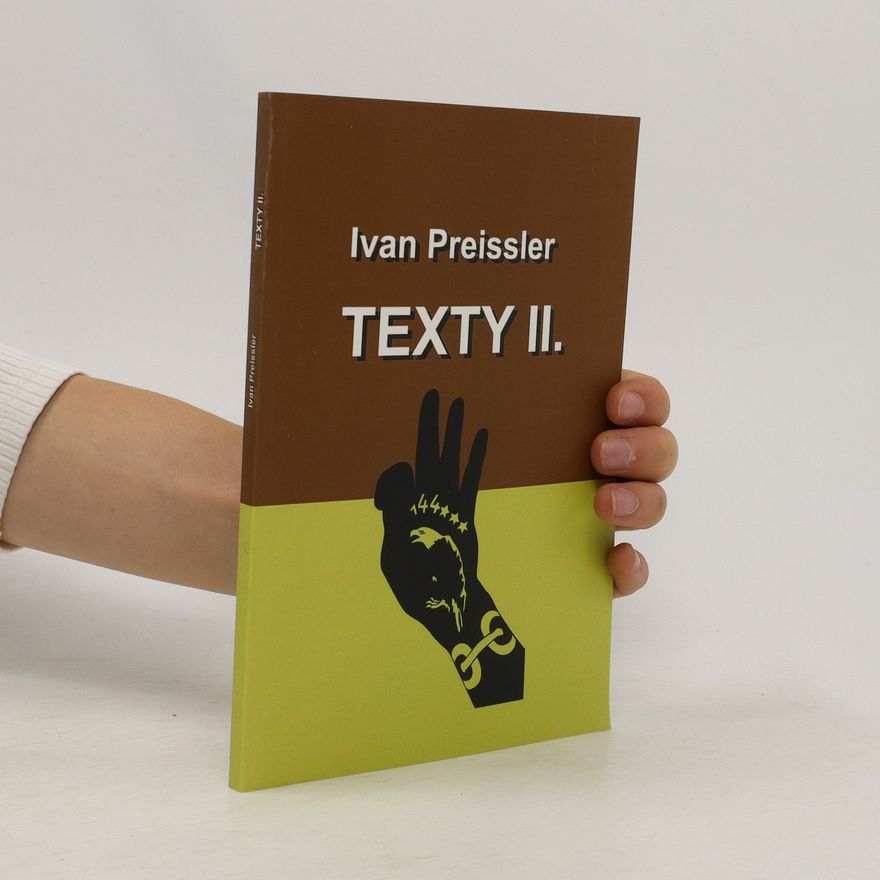 Ivan Preissler Texty II. : 1993-2002