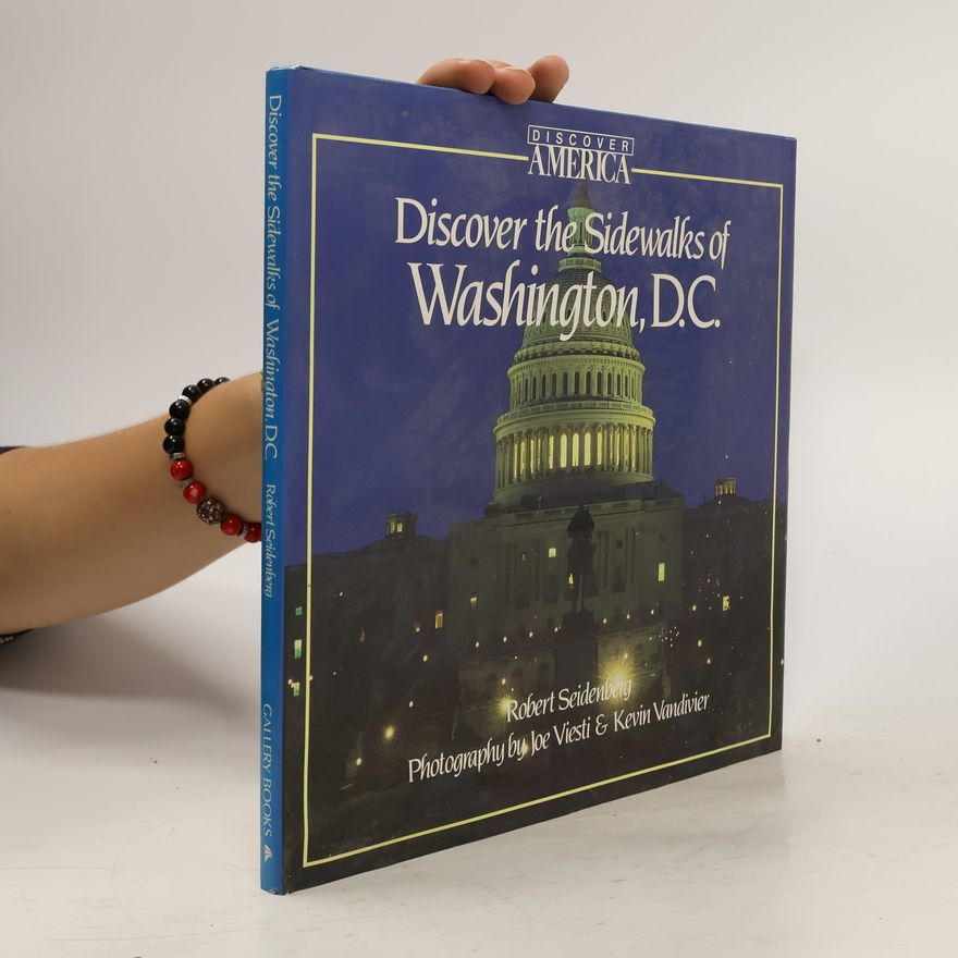 Kevin Vandivier Discover the Sidewalks of Washington, D.C.