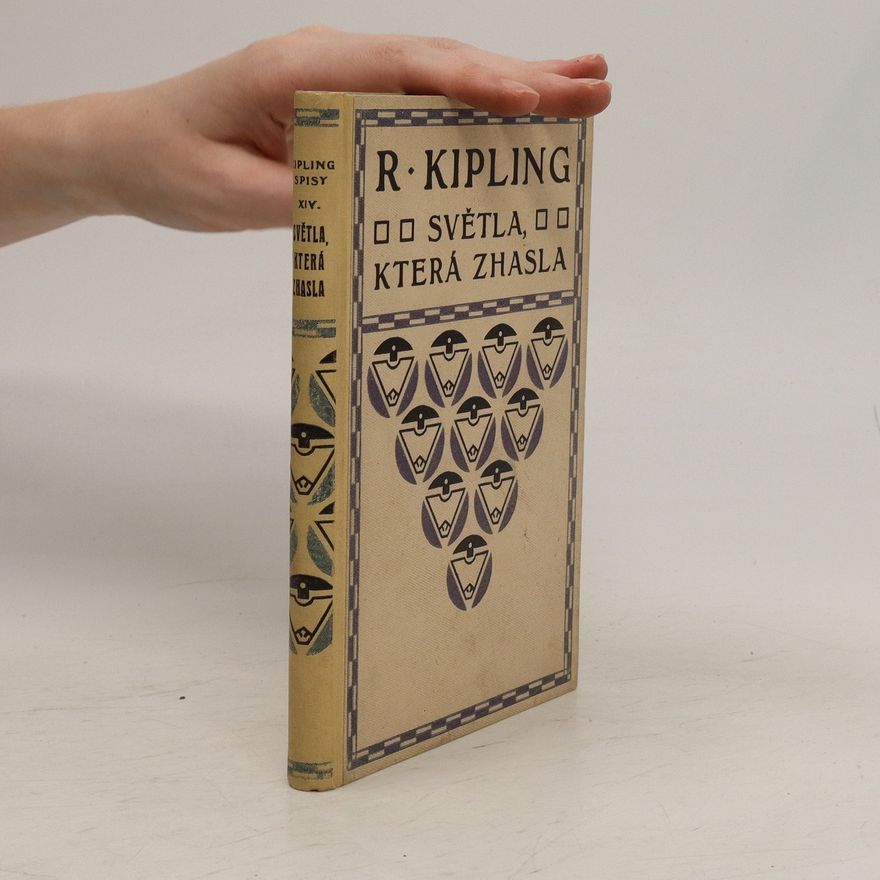 Rudyard Kipling Světla, která zhasla