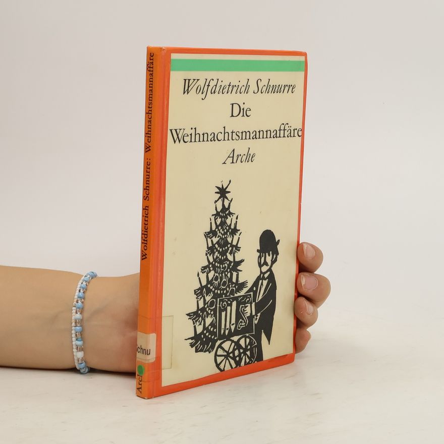 Wolfdietrich Schnurre Die Weihnachtsmannaffäre
