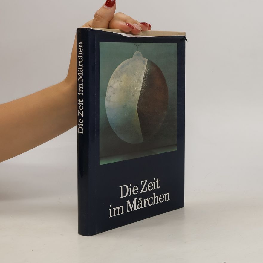 Ursula Heindrichs Die Zeit im Märchen