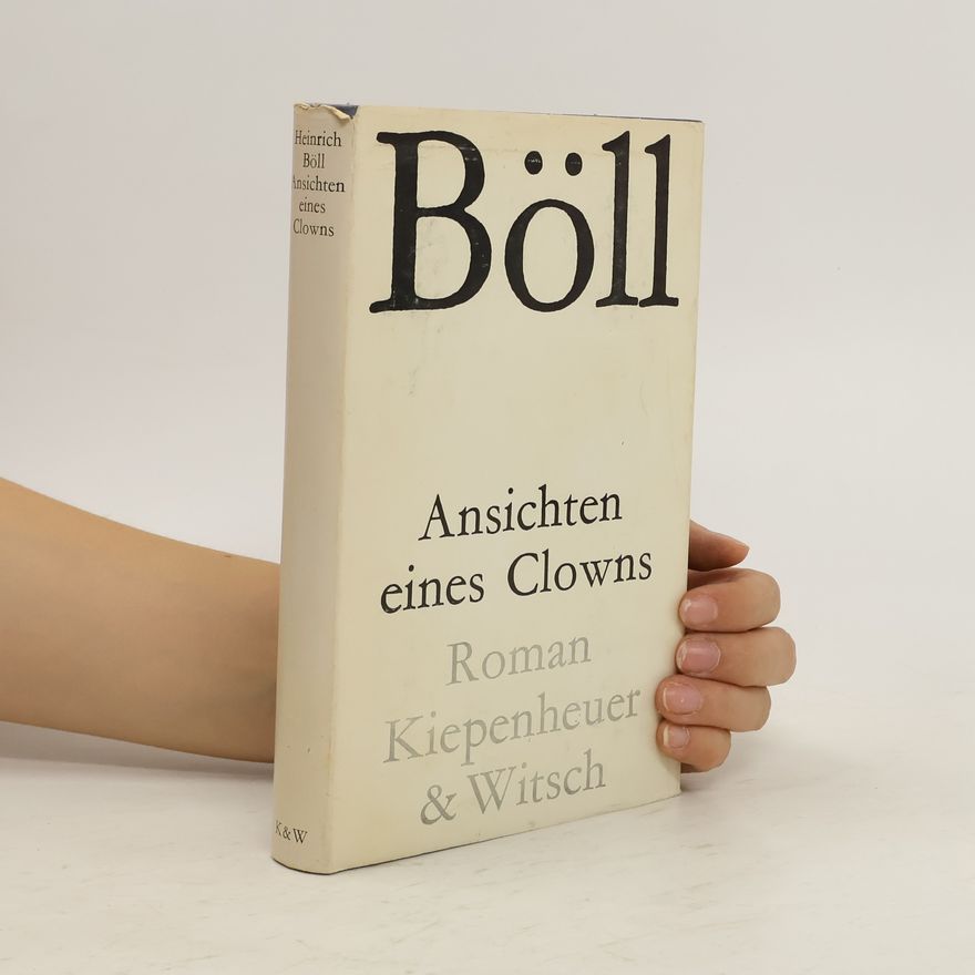 Heinrich Böll Ansichten eines Clowns