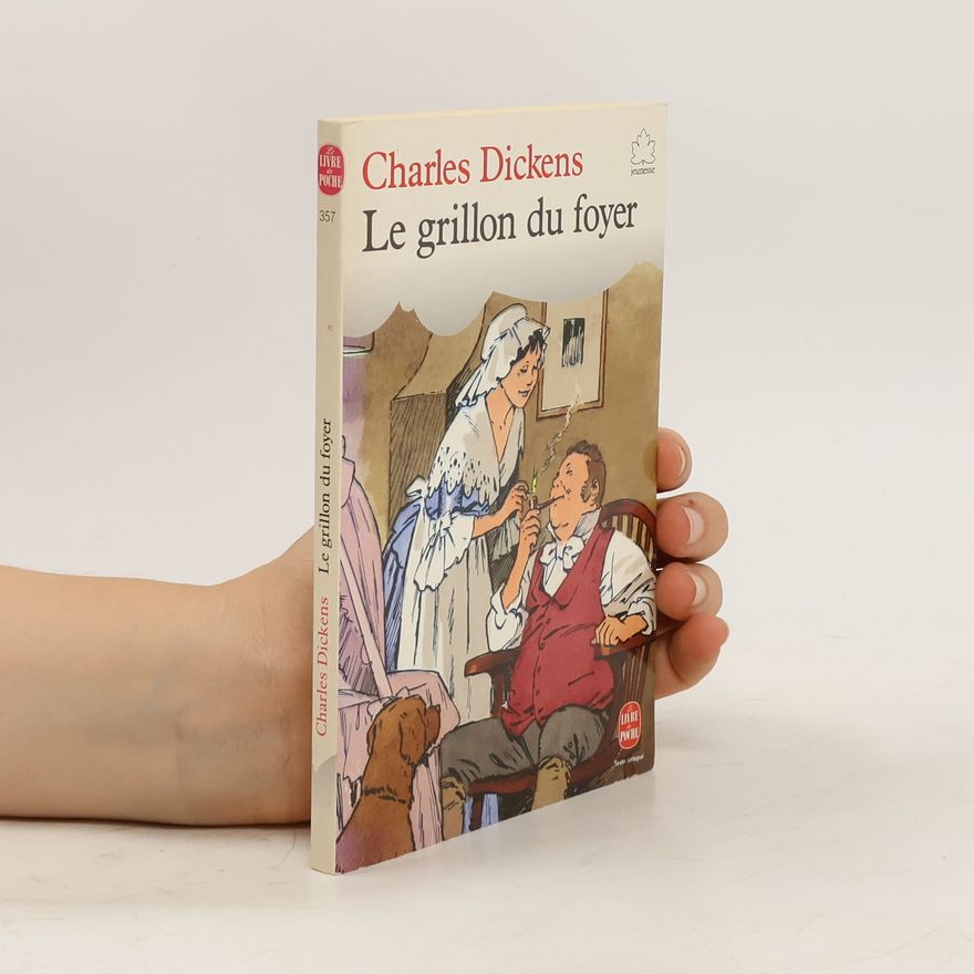 Charles Dickens Le grillon du foyer