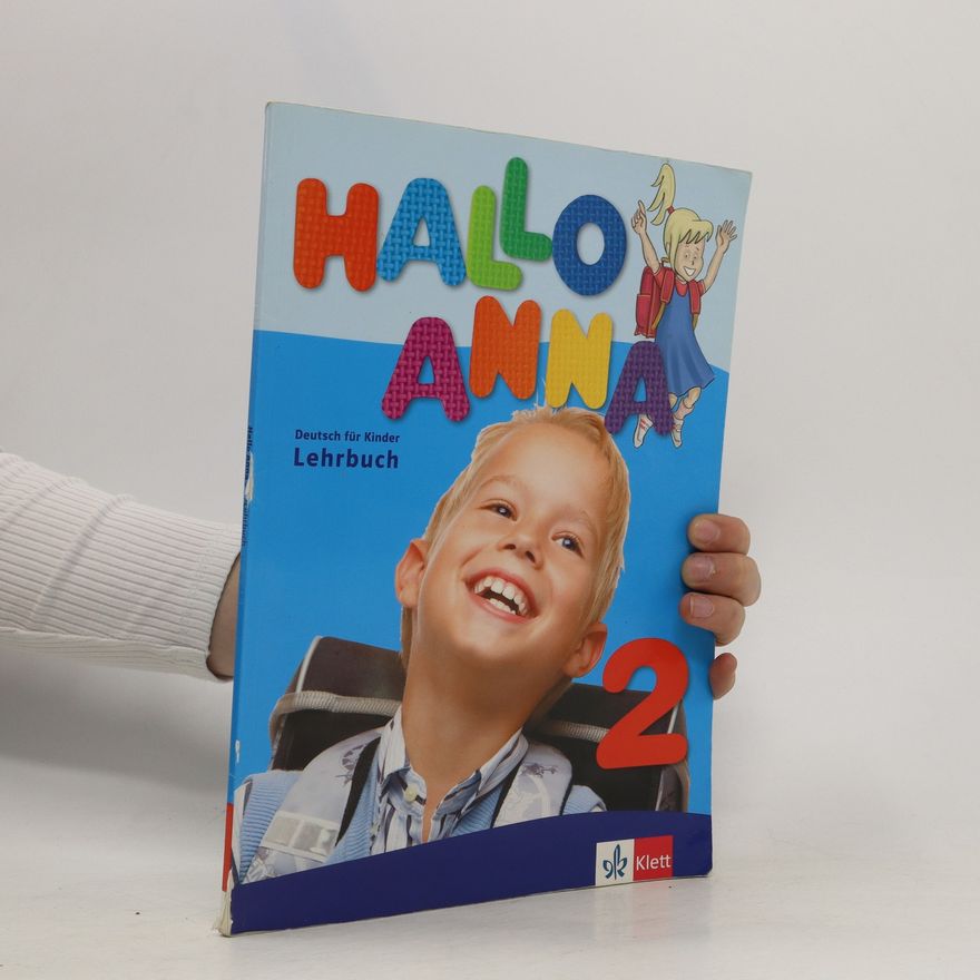 Olga Swerlowa Hallo Anna. Deutsch für Kinder. Lehrbuch 2