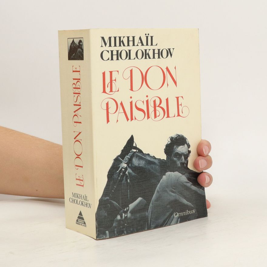 Michail Aleksandrovič Šolochov Le Don paisible