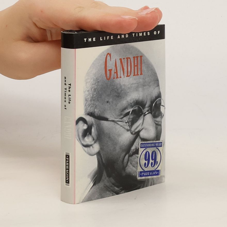 James Brown The life & times of Mahatma Gandhi