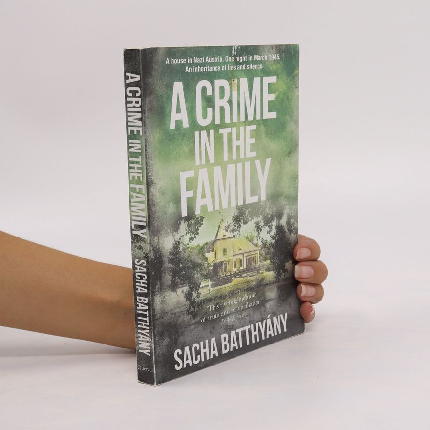 Sacha Batthyany A Crime in the Family