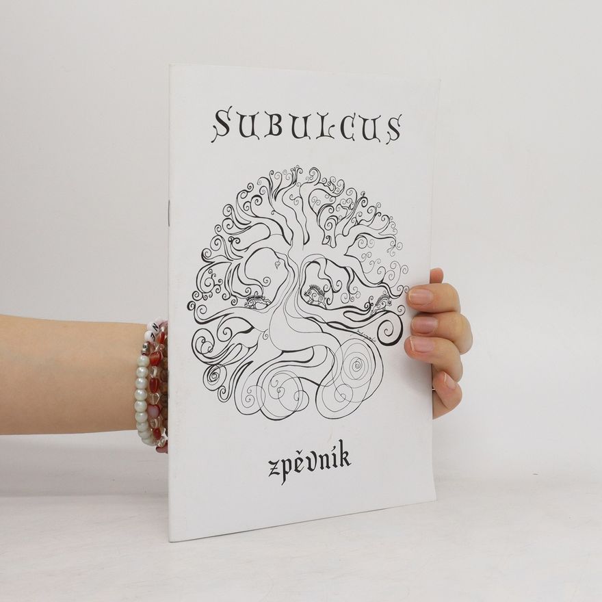Collectif d'auteurs Subulcus. Zpěvník