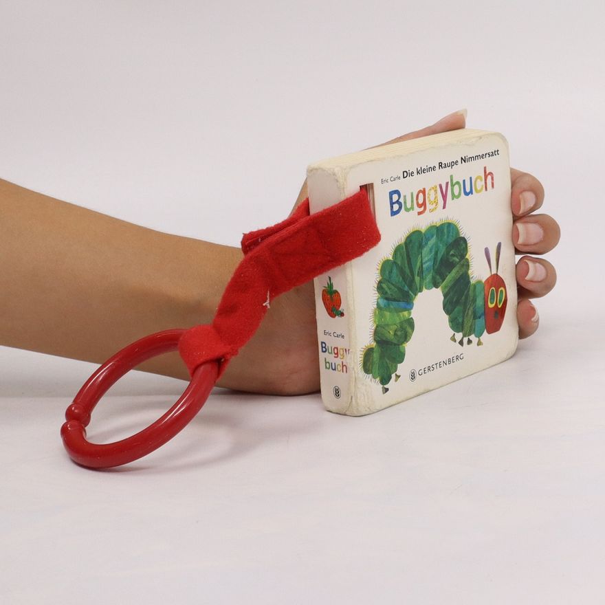 Eric Carle Die kleine Raupe Nimmersatt - Buggybuch
