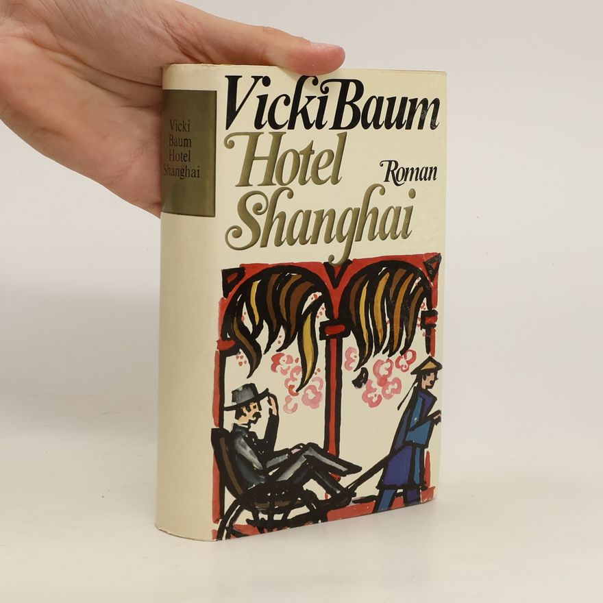 Vicki Baum Hotel Shangai